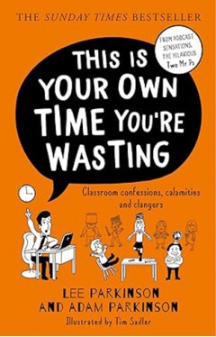 This Is Your Own Time You’re Wasting